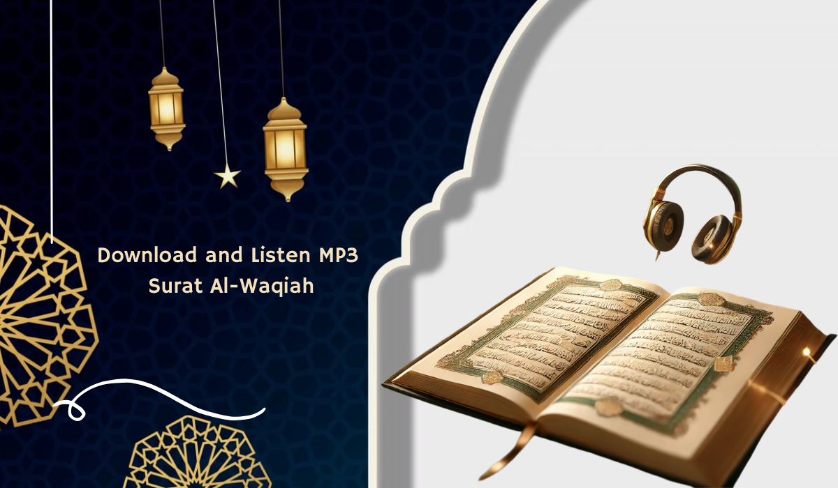 Download MP3 Surat Al-Waqiah - Download Mp3 Surat Al Waqiah Merdu